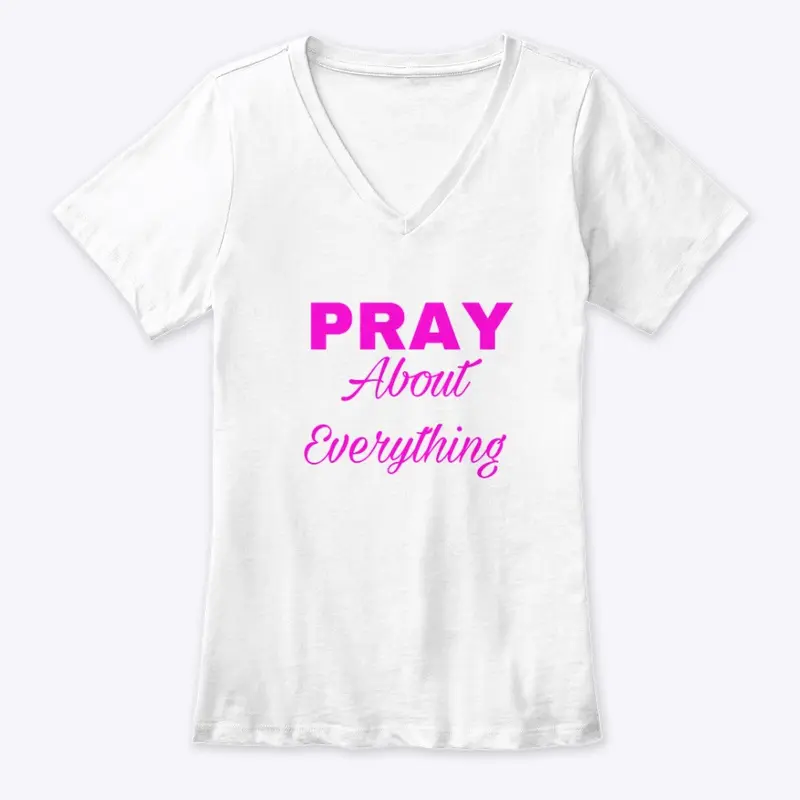 Pray About Everything-Pink